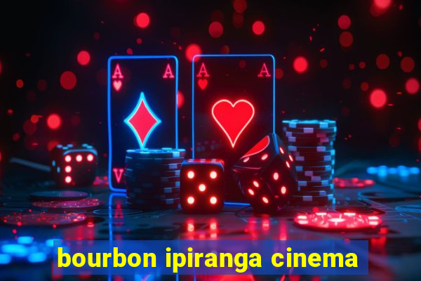 bourbon ipiranga cinema